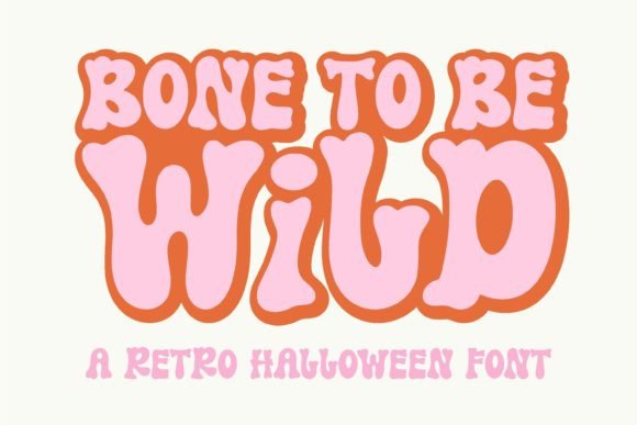 Bone to Be Wild