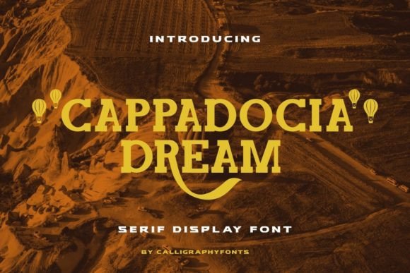 Cappadocia Dream: A Serif Display Font That Elevates Campaign Visuals