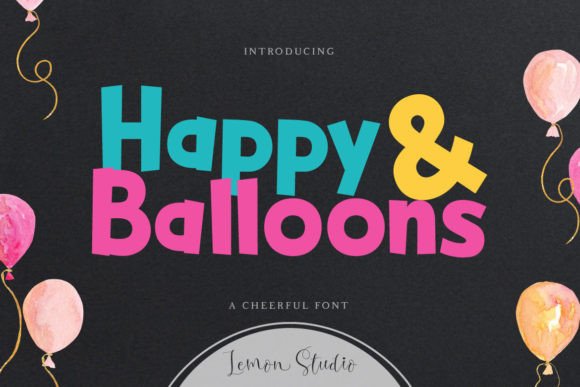 Happy Balloons: A Friendly Display Font for Small Business Branding